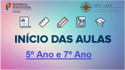Início das aulas do 5º Ano e do 7º Ano